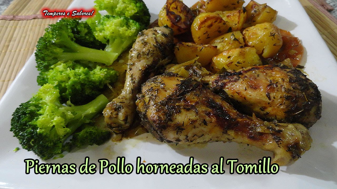 PIERNAS DE POLLO HORNEADAS AL TOMILLO receta deliciosa y fácil