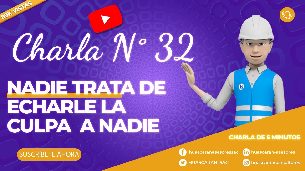 ✅ 32 de 1000 CHARLA DE 5 MINUTOS;  NADIE TRATA DE ECHARLE LA CULPA  A NADIE. , CHARLA DE 5 MINUTOS⏲