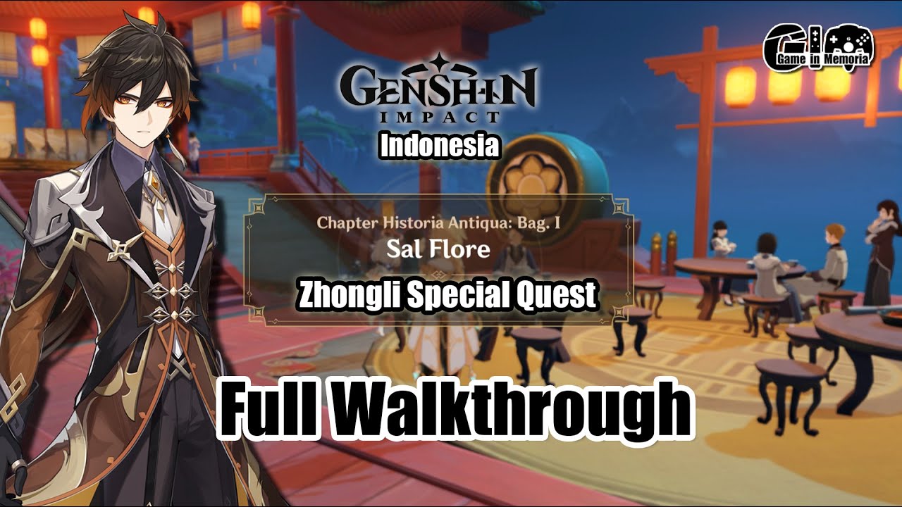 Genshin Impact : Indonesia - Zhongli Special Quest - Full Walkthrough [1080p] F2P Friendly - Mihoyo