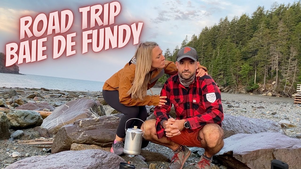 ROAD TRIP dans les provinces maritimes: Baie de Fundy