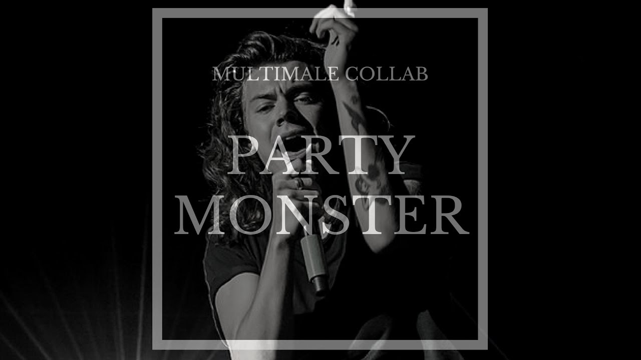 Multimale Collab - Party Monster