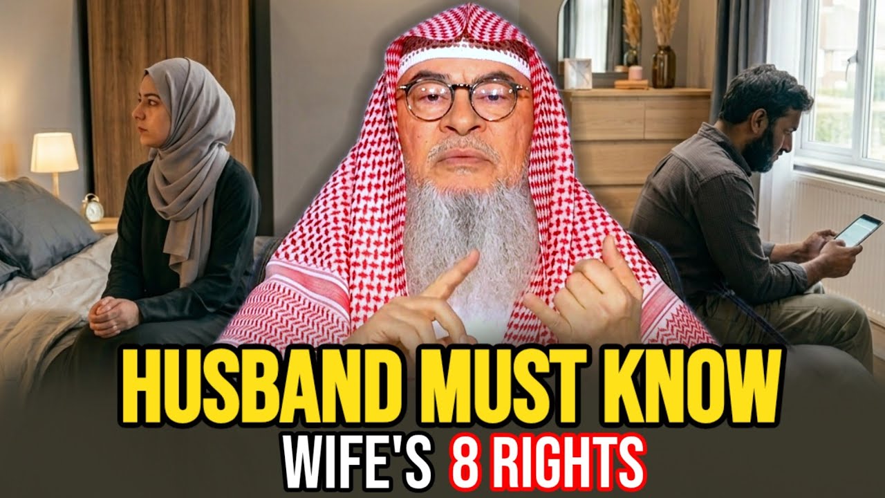 8 Rights of a Wife Most Husbands Ignore | Assim Al-Hakeem