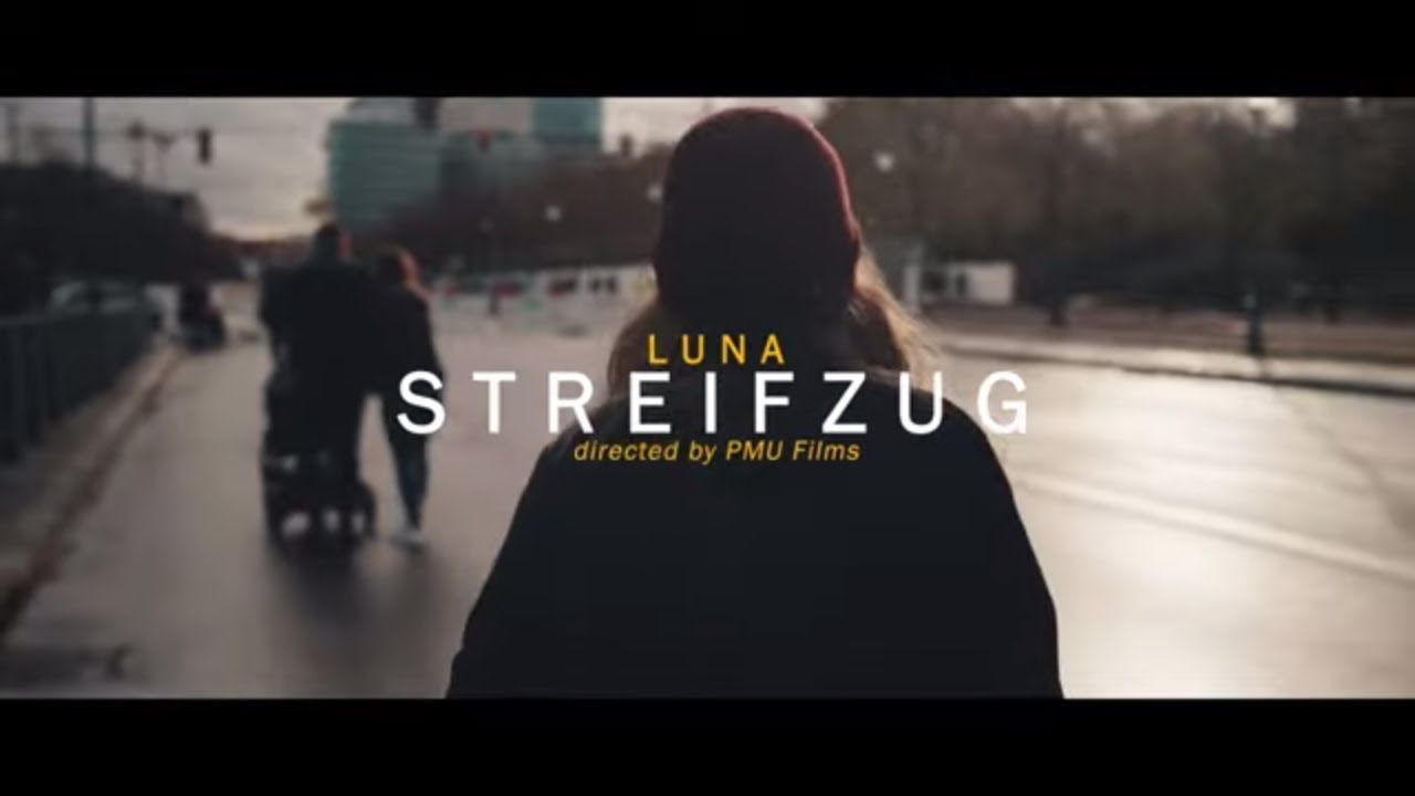 LUNA - Streifzug (Official Video)