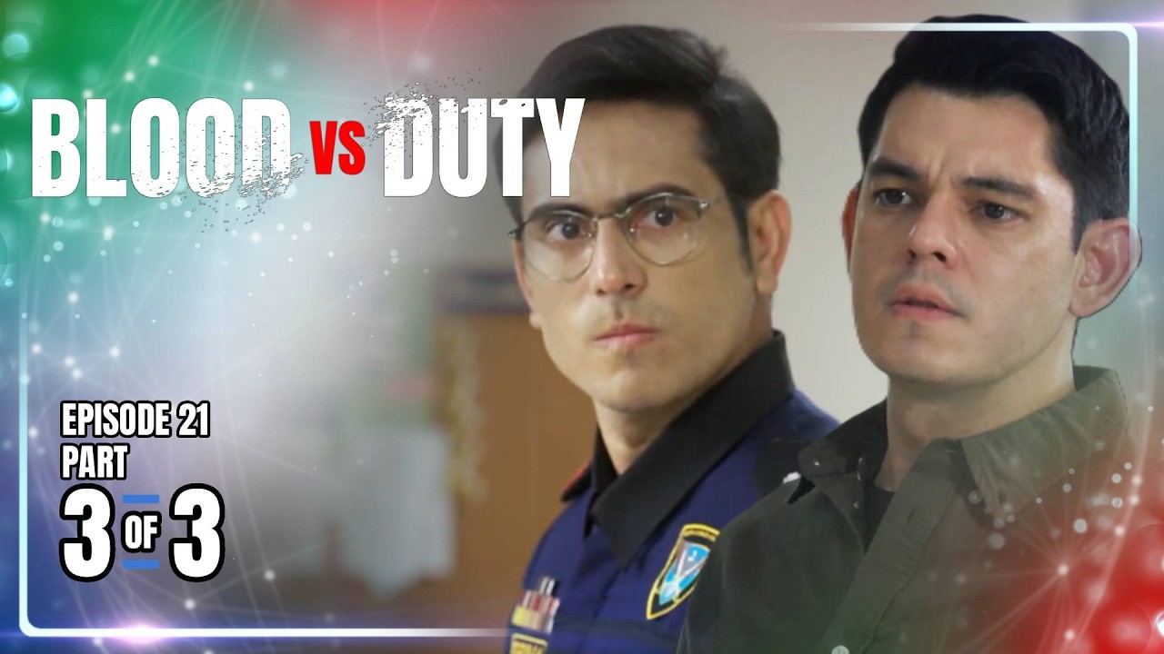 Blood vs Duty | Episode 21 (3/3) | May 4, 2026