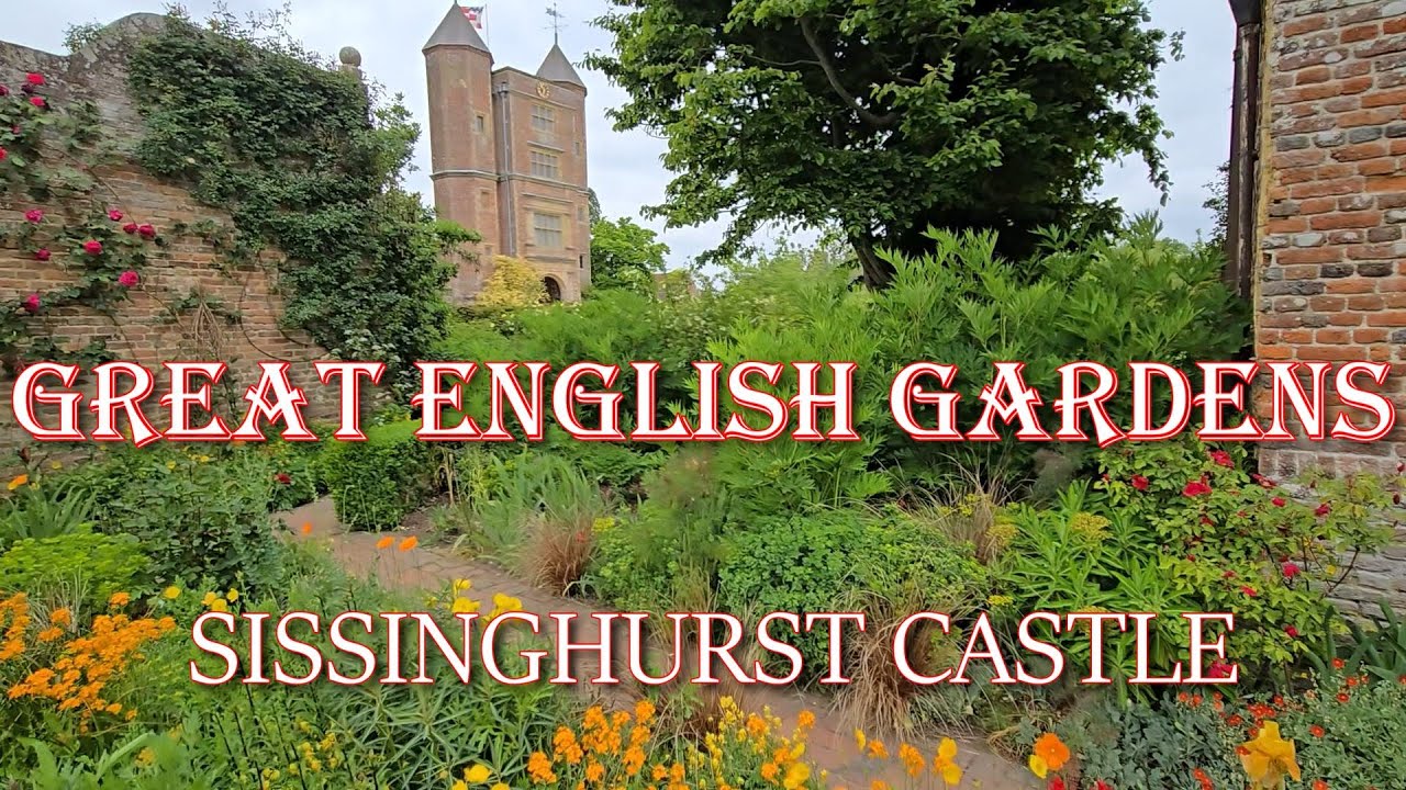 Great English Gardens  Sissinghurst Castle, Home of Vita Sackville-West