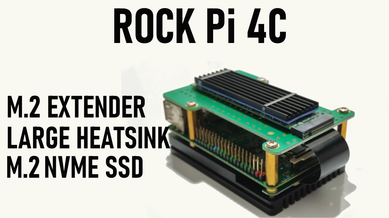 Rock Pi 4C: M.2 Extender + Large Heatsink Installation
