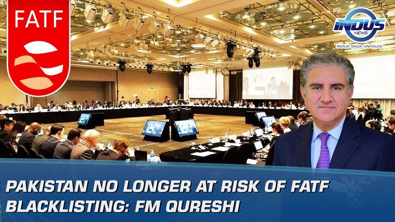 Pakistan no longer at risk of FATF blacklisting: FM Qureshi | Indus News
