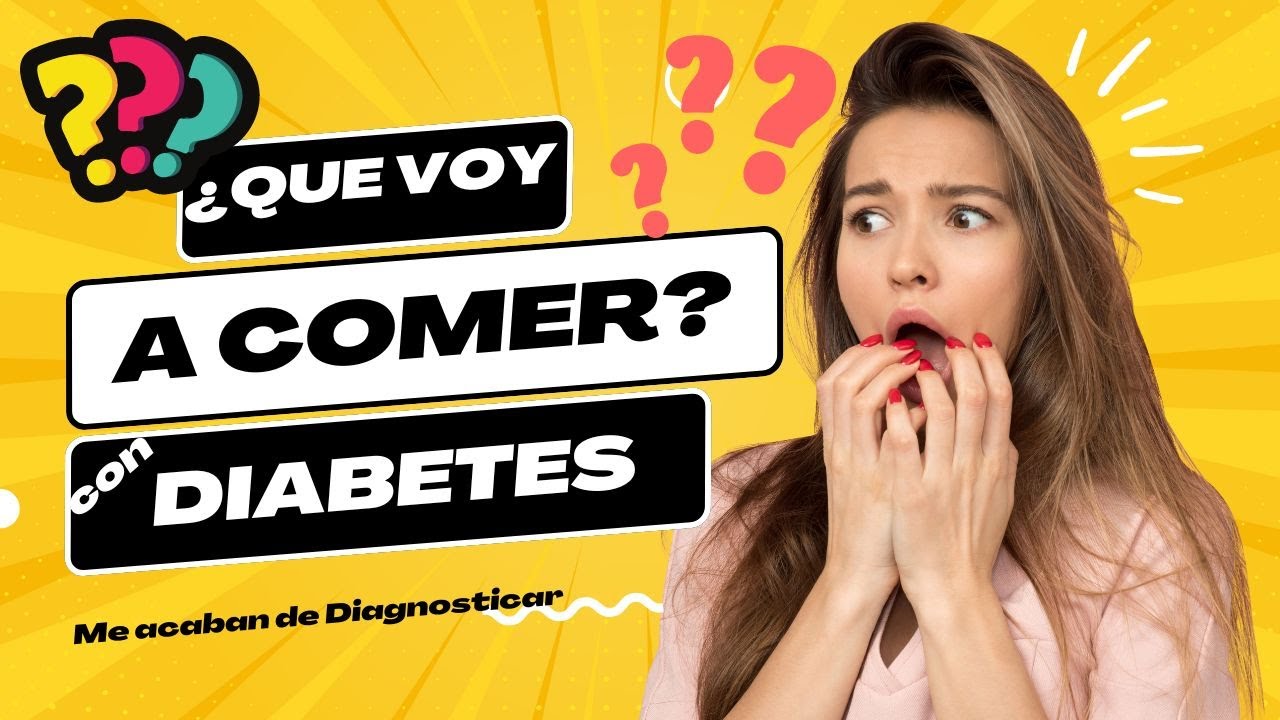 &iquest;QUE VOY A COMER CON DIABETES? | &iquest;C&oacute;mo Puedo Comer con DIABETES? | Recetario Para Diabeticos🥑