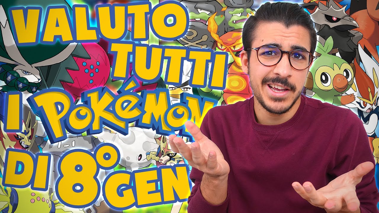 Valuto TUTTI i Pokemon di 8° GENERAZIONE!