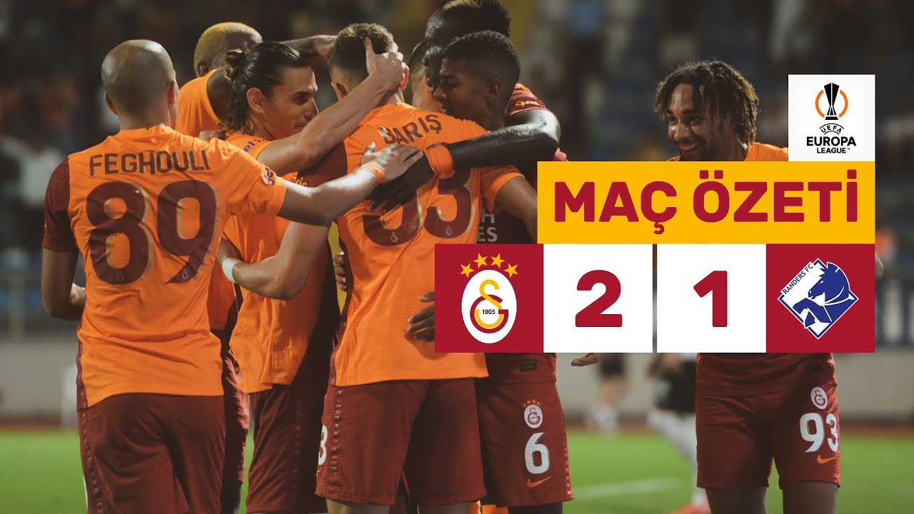 Geniş &Ouml;zet | Galatasaray 2-1 Randers - UEFA Avrupa Ligi