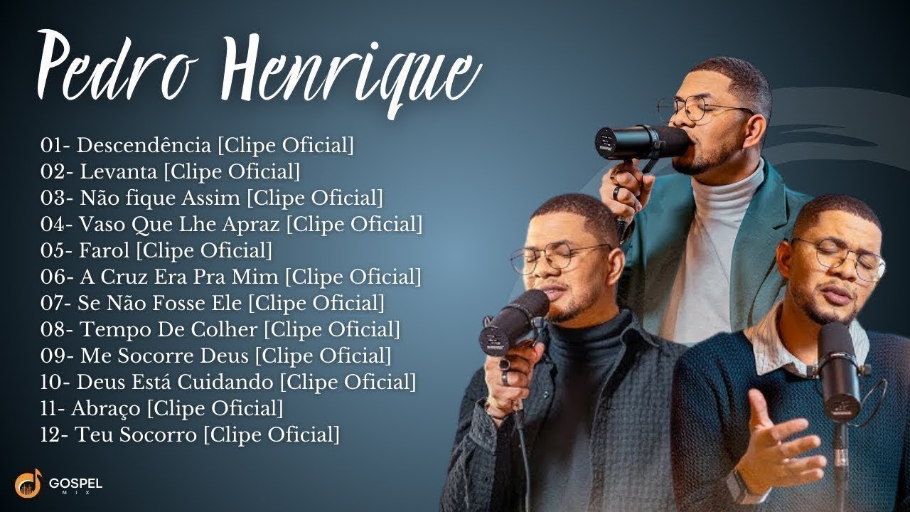 Gospel Mix e Pedro Henrique | Os Melhores Clipes [Volume 18]