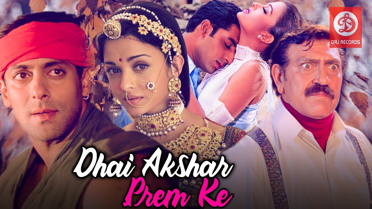 Dhaai Akshar Prem Ke Full Movie - Salman Khan | Aishwarya Rai | Abhishek Bacchan