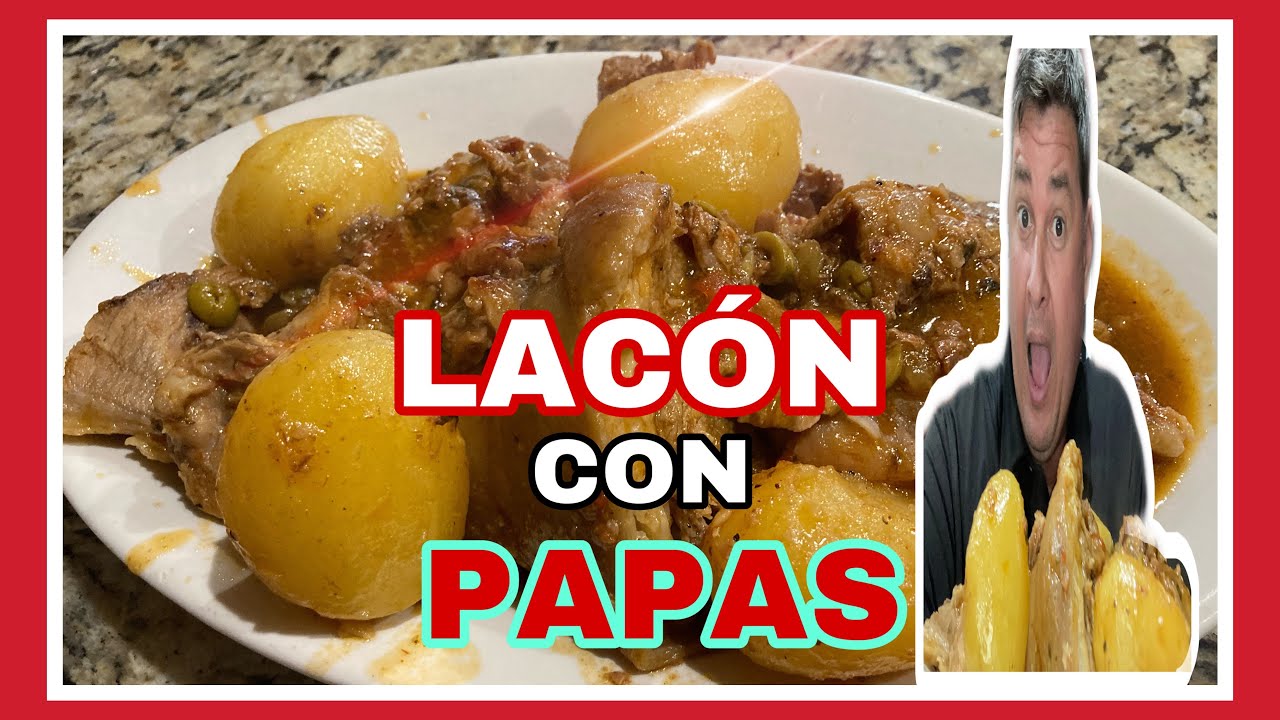 Receta Aut&eacute;ntica de Cuba | Lac&oacute;n con Papas F&aacute;cil y R&aacute;pido