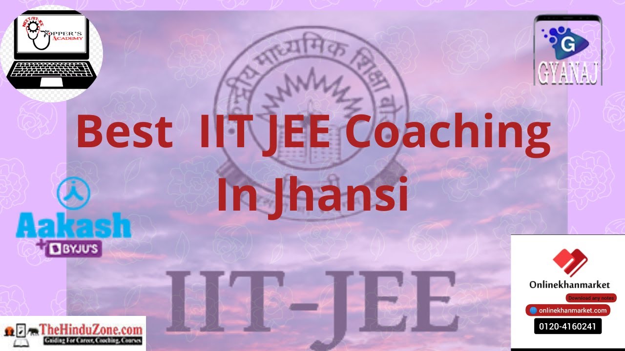 Best IIT JEE coaching in Jhansi