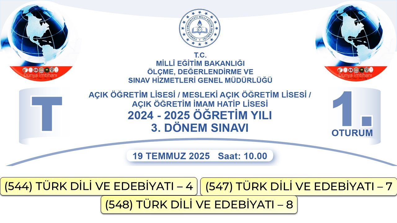 2025 / 3. DÖNEM / AÇIK ÖĞRETİM LİSESİ / TÜRK DİLİ VE EDEBİYATI – 4 - 7 - 8