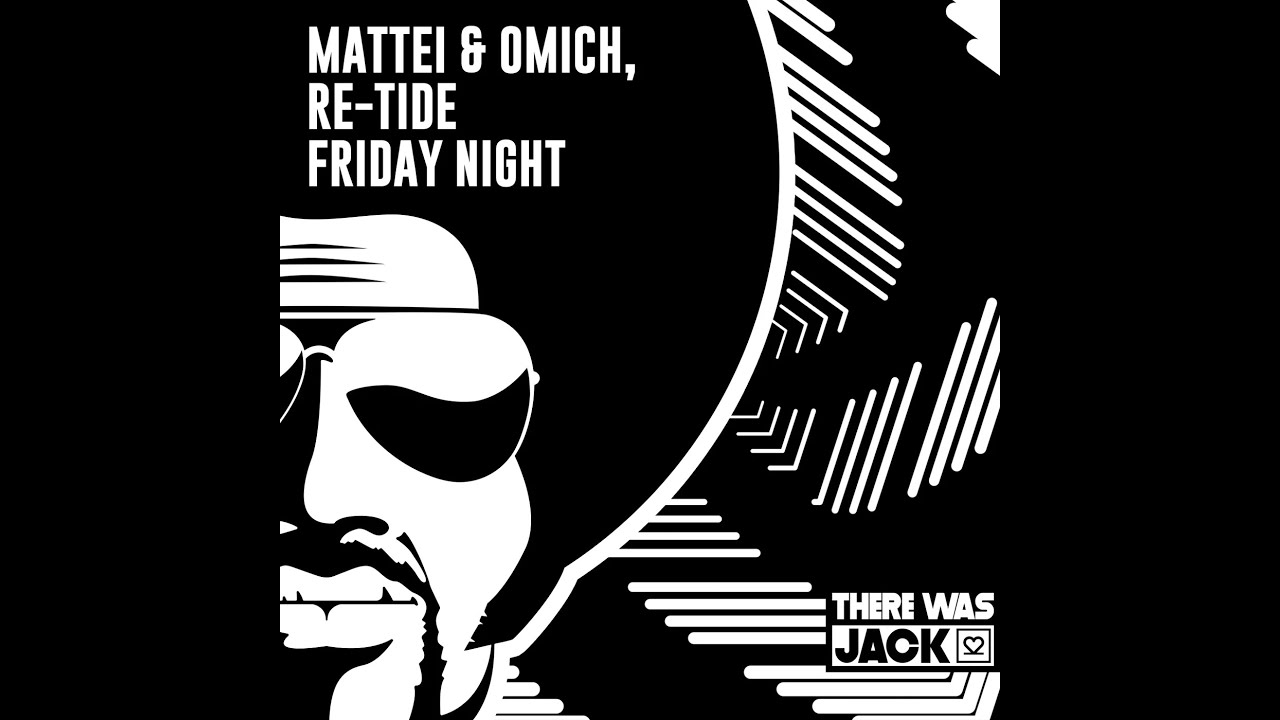 Mattei & Omich, Re-Tide - Friday Night (Extended Mix)