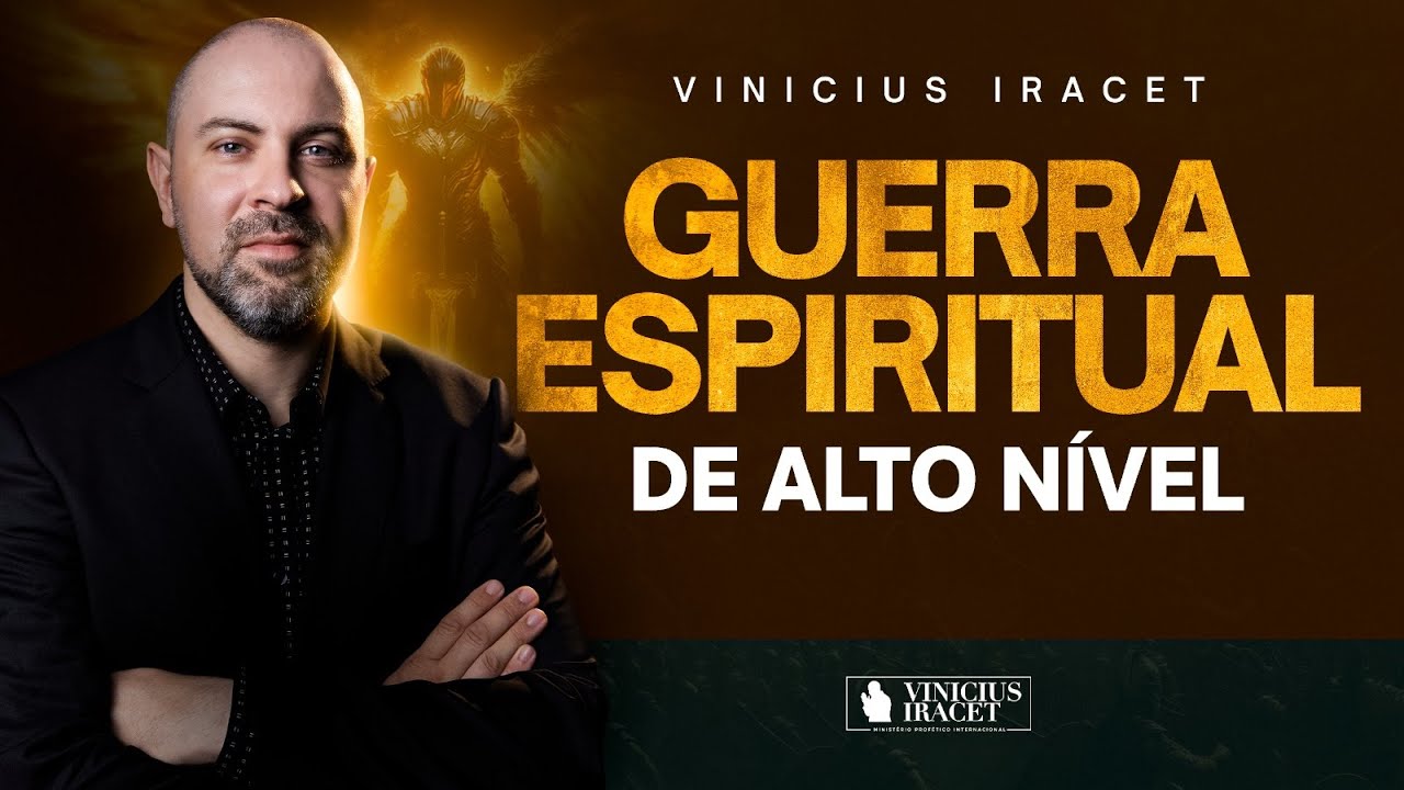 GUERRA ESPIRITUAL DE ALTO NÍVEL - INTERCESSÃO, ORAÇÃO E VITÓRIA @Vinicius Iracet