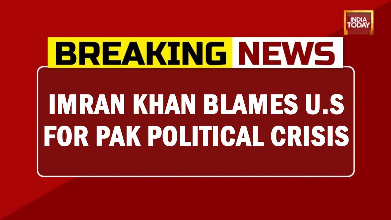 Imran Khan Blames U.S For Pakistan Political Crisis, Says Won't Let U.S Conspiracy Triumph| Breaking