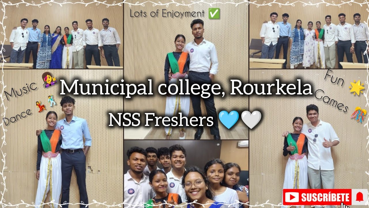 NSS UNIT FRESHERS 🩵🤍 Cum Orientation and NSS Day Celebration 🎉💗 || Municipal College, Rourkela 