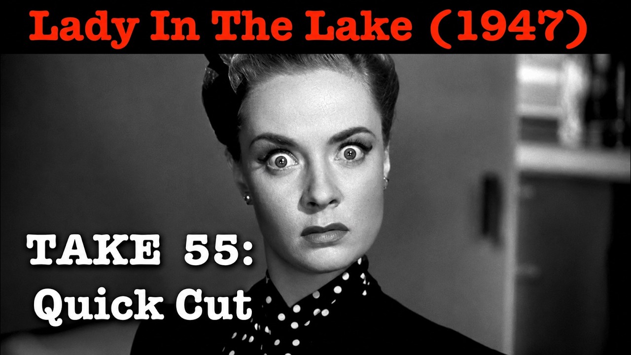 TAKE 55: Quick Cut Christmas Special | Lady In The Lake (1947)