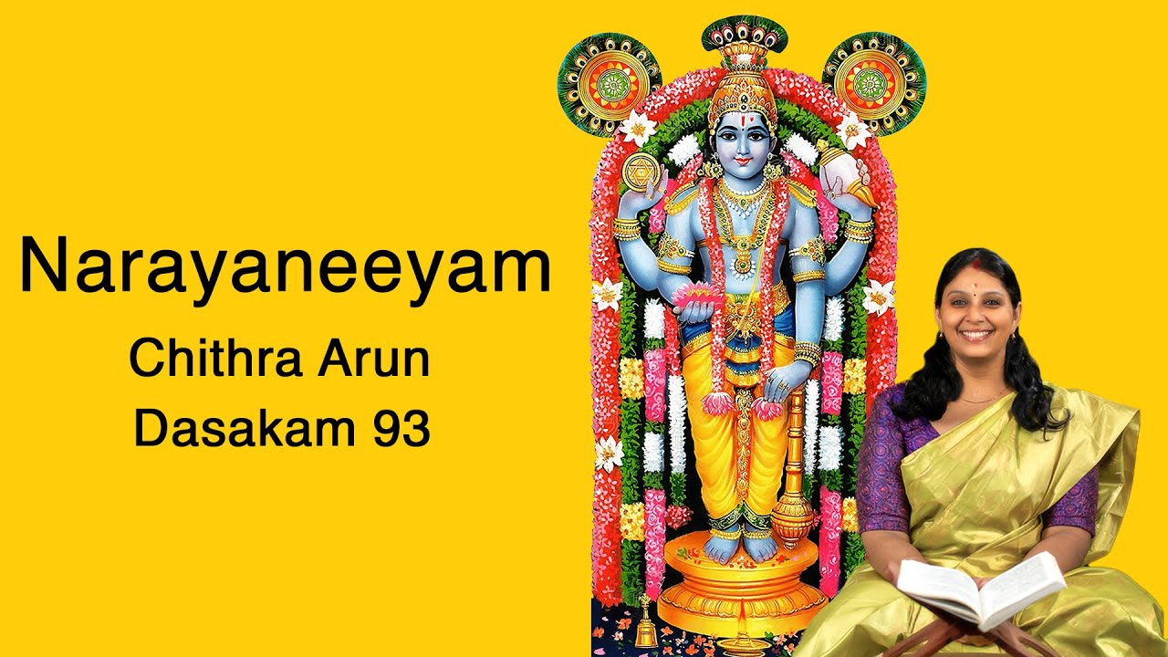 Narayaneeyam - Dasakam 93 | Chithra Arun