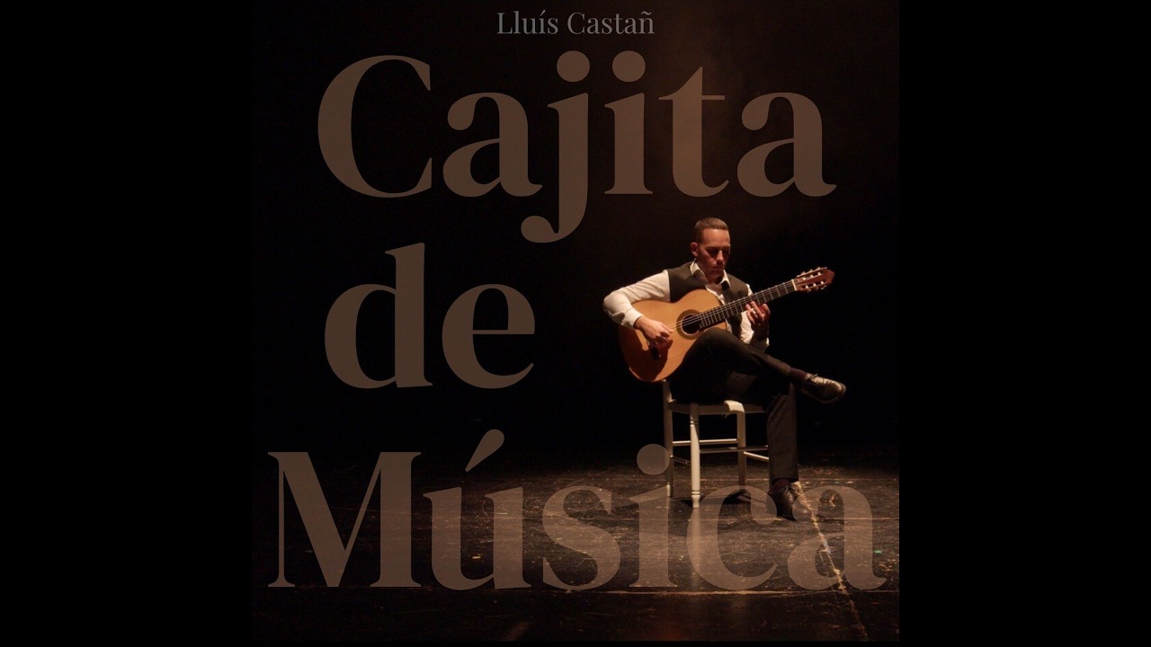 Cajita de Música - Lluis Castañ