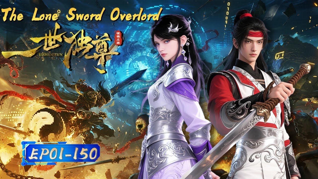 【Eng Sub】150 episode collection！Lin Yun tearing his opponent🚀 |EP01-150|The Lone Sword Overlord