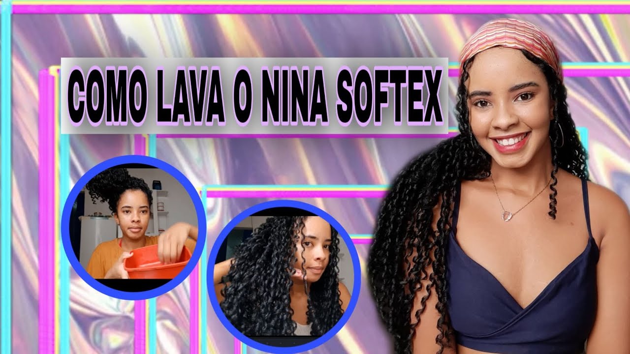 COMO LAVAR E DESEMBARAÇA CABELO SINTÉTICO NINA SOFTEX