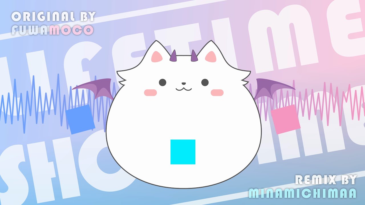 【Remix】 Lifetime Showtime - FUWAMOCO (MinamiChimaa Remix) | TV SIZE