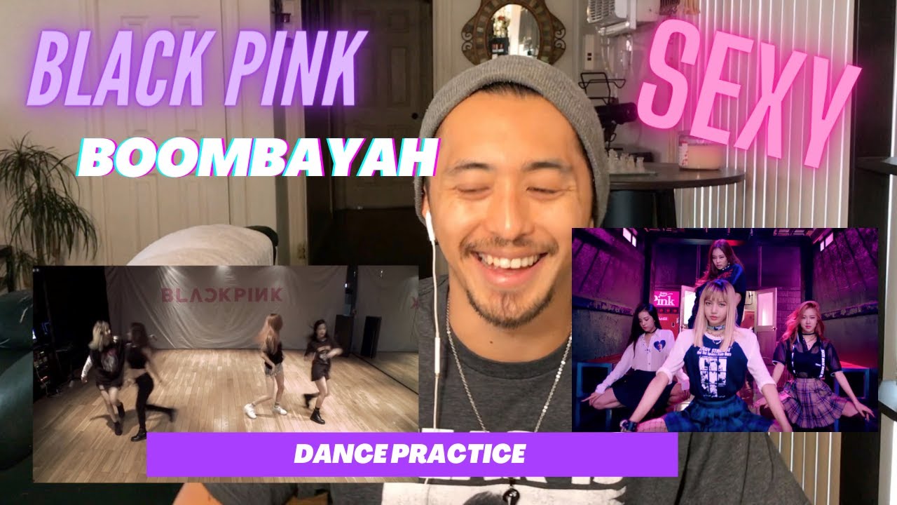 BLACKPINK - PROFESSIONAL DANCER REACTS TO BLACKPINK - '붐바야(BOOMBAYAH)' DANCE PRACTICE VIDEO