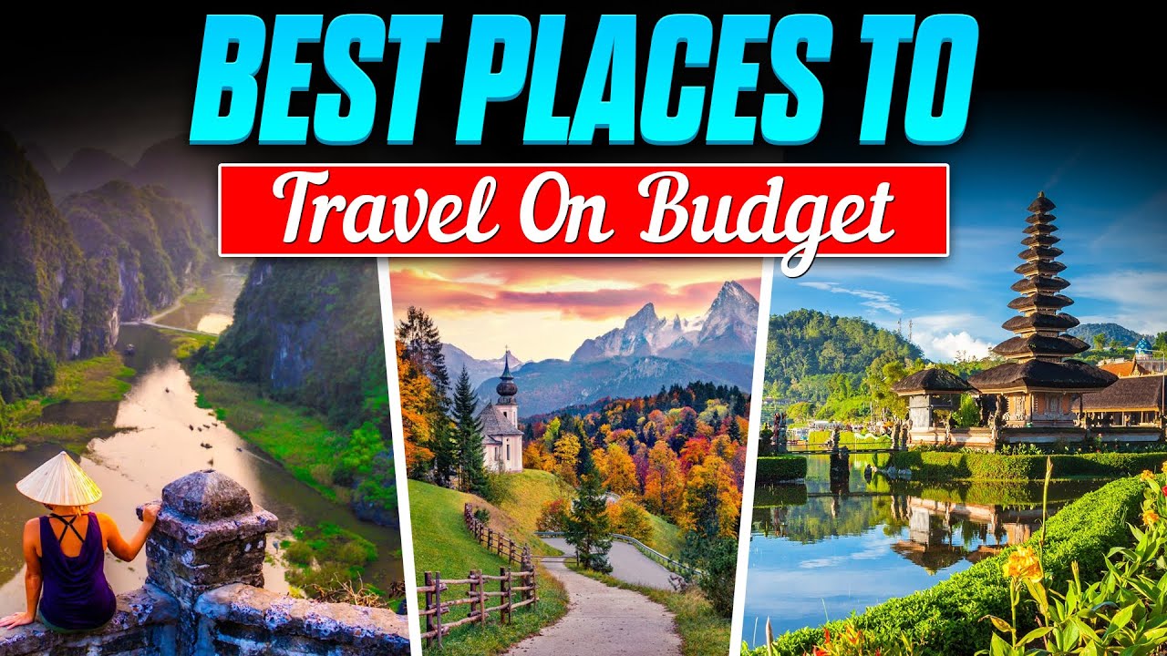 Wallet-Friendly Wanderlust: Embark on Budget-Friendly Adventures Across the Globe!