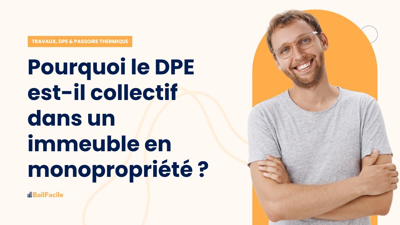 Pourquoi le DPE est-il collectif dans un immeuble en monopropri&eacute;t&eacute; ?