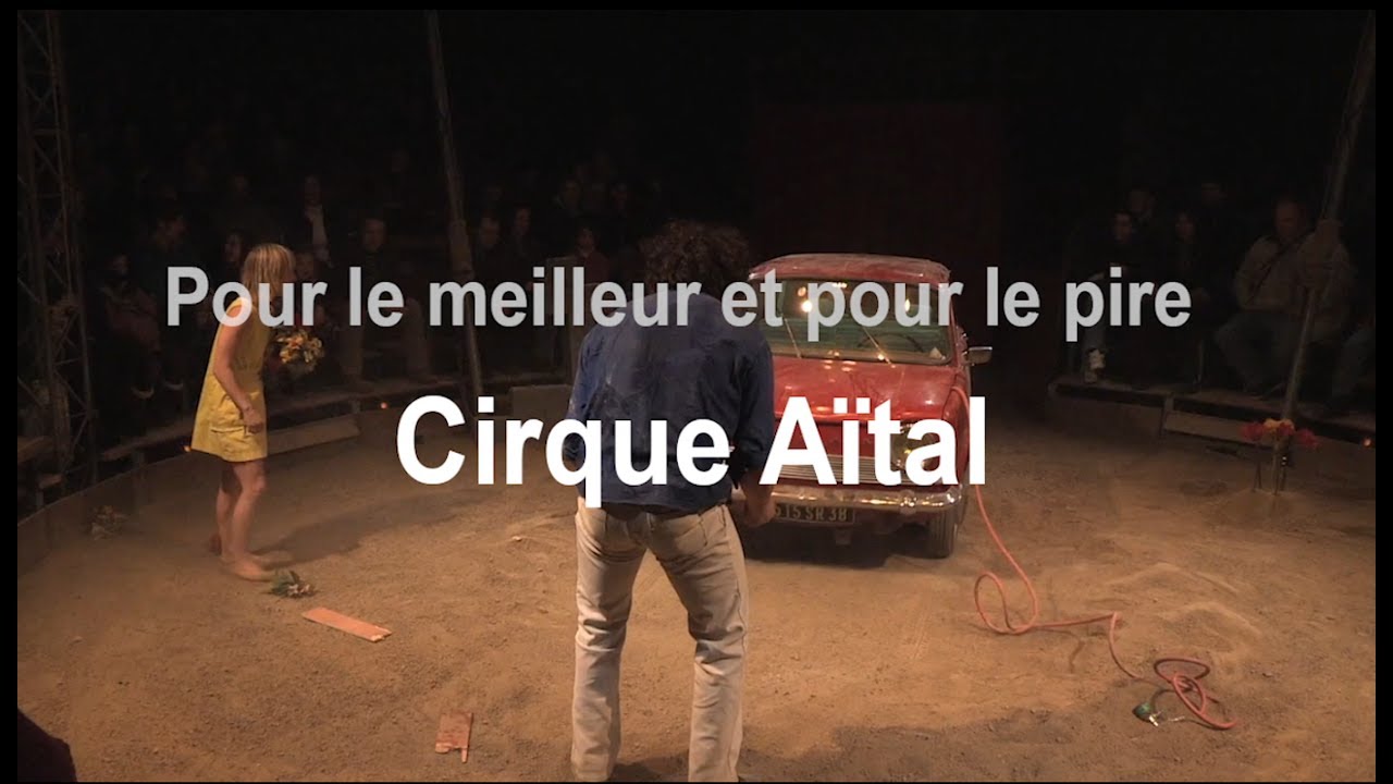 Pour le meilleur et pour le pire | Cirque Aital | Festival cirqu'6