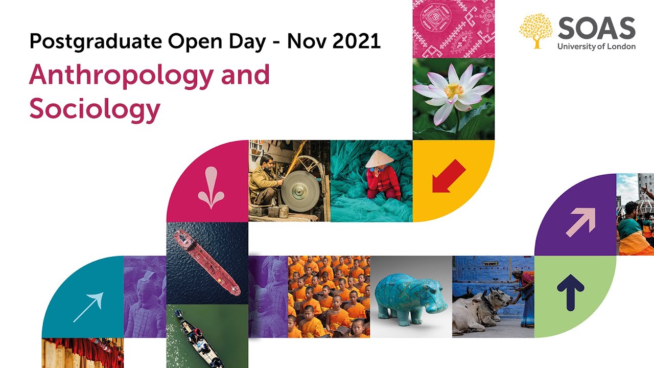 Anthropology and Sociology: Postgraduate Open Day - 24 November 2021