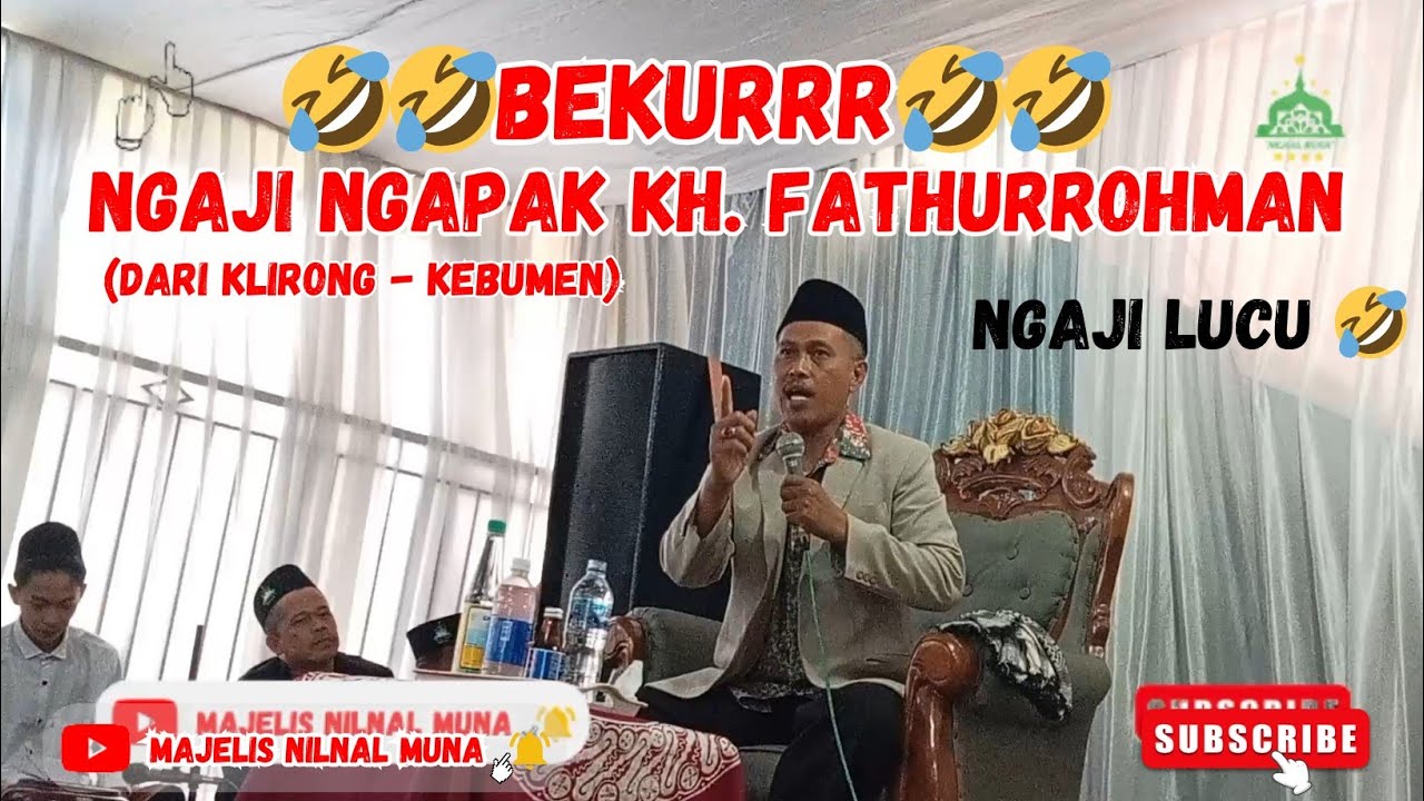 🤣BEKURRR!!!🤣 NGAJI NGAPAK KH. FATHURROHMAN KLIRONG KEBUMEN #ngajingapak #ceramahlucu #ceramahngapak