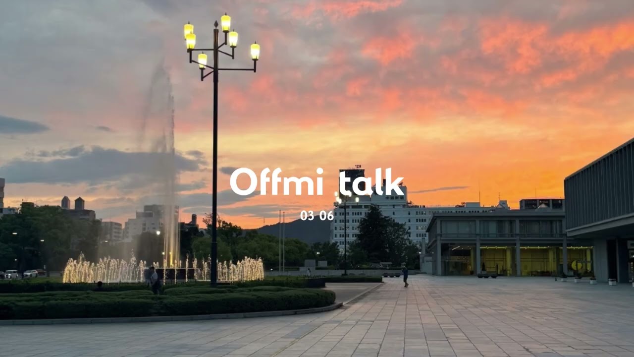 Offmi talk #7