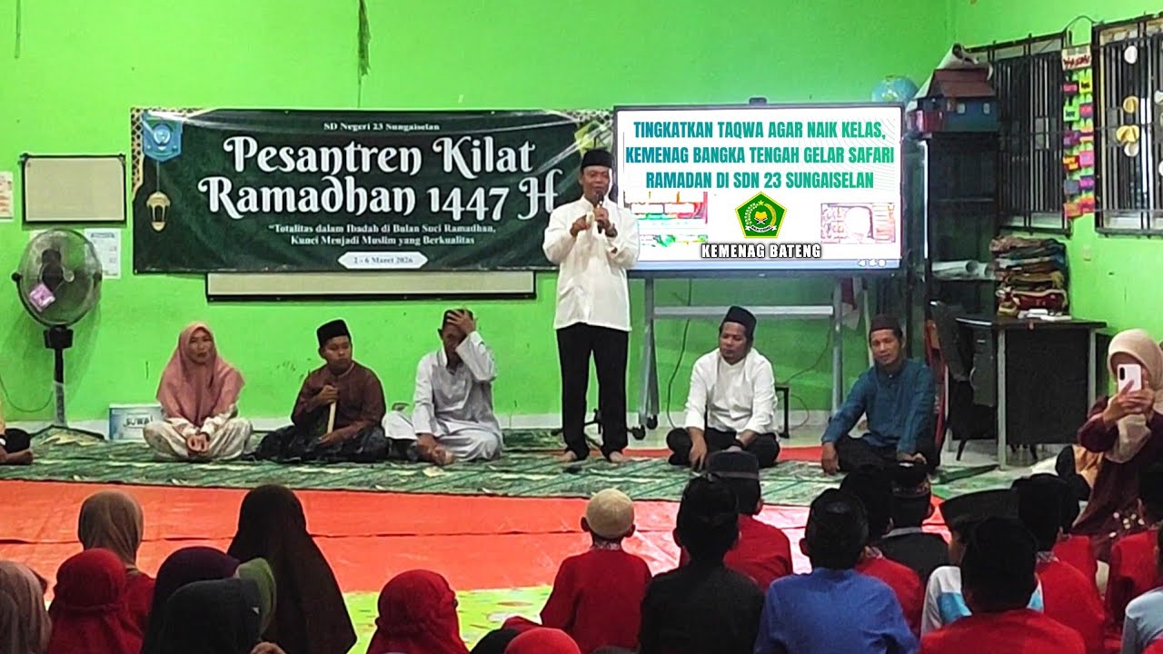 SAFARI RAMADHAN KEMENAG KAB. BANGKA TENGAH KE SDN 23 SUNGAISELAN 
