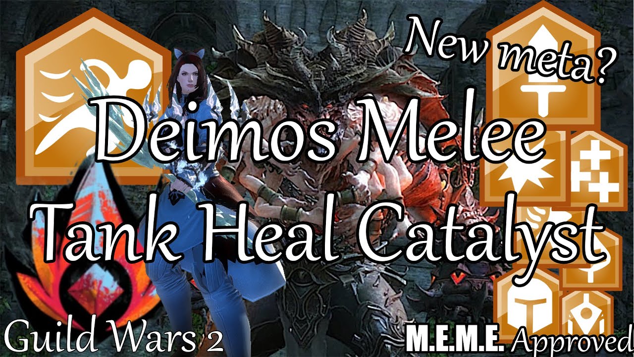GW2: Tank Heal Catalyst - Deimos