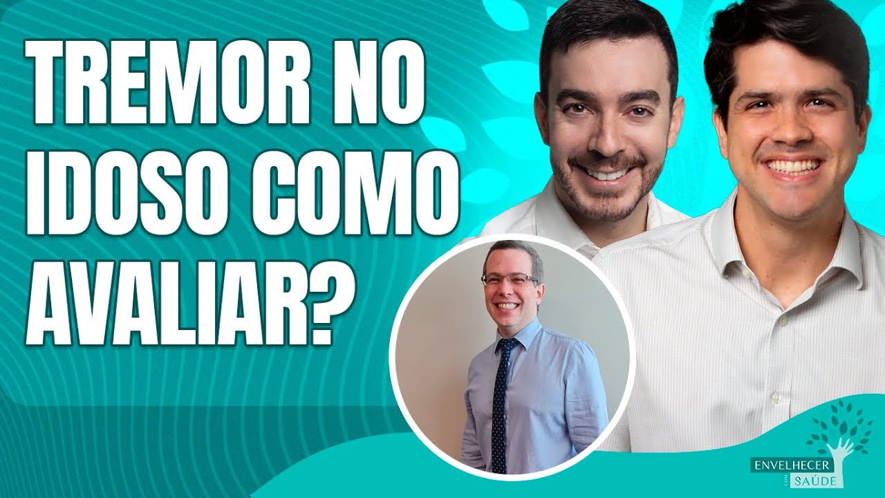 Tremor no idoso como avaliar?