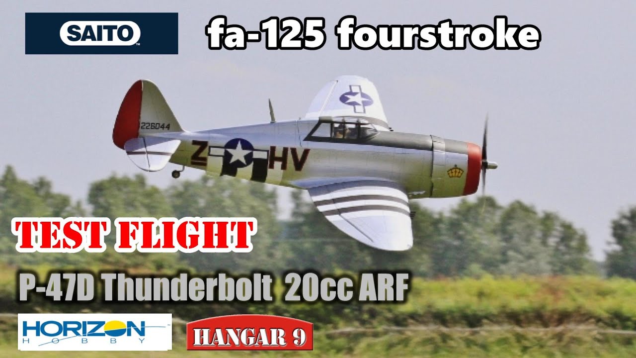 TEST FLIGHT - H9 P-47D THUNDERBOLT 20cc (1700 W/SPAN) SAITO 125 FOURSTROKE - DEANO - 2019