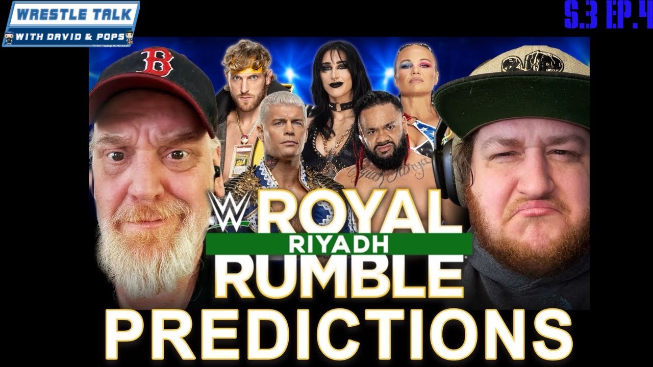 WrestleTalk S 3 Ep 4  #royalrumble Predictions #wrestlingnews  #wrestlingpodcasts #aew #wwe #tna
