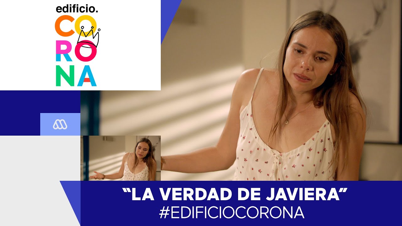 #EdificioCorona - ¡La verdad de Javiera! - Mejores Momentos / Capítulo 12