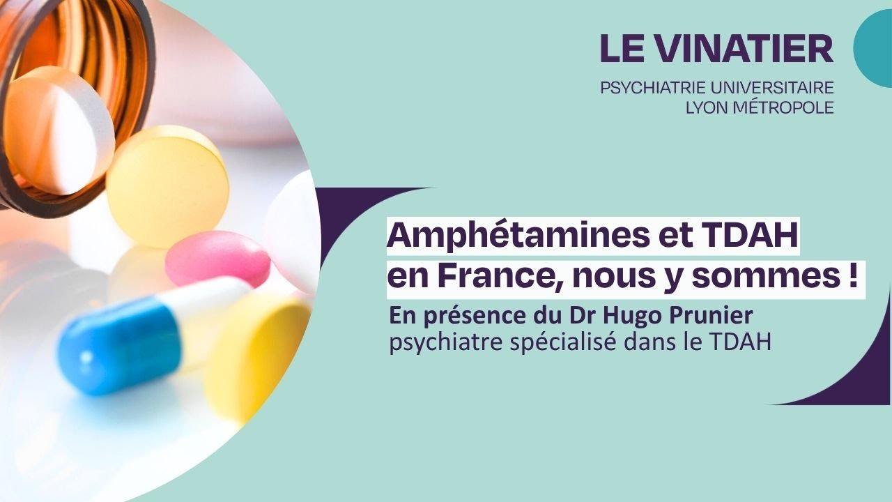 Webinaire - Amphétamines et TDAH en France, nous y sommes !