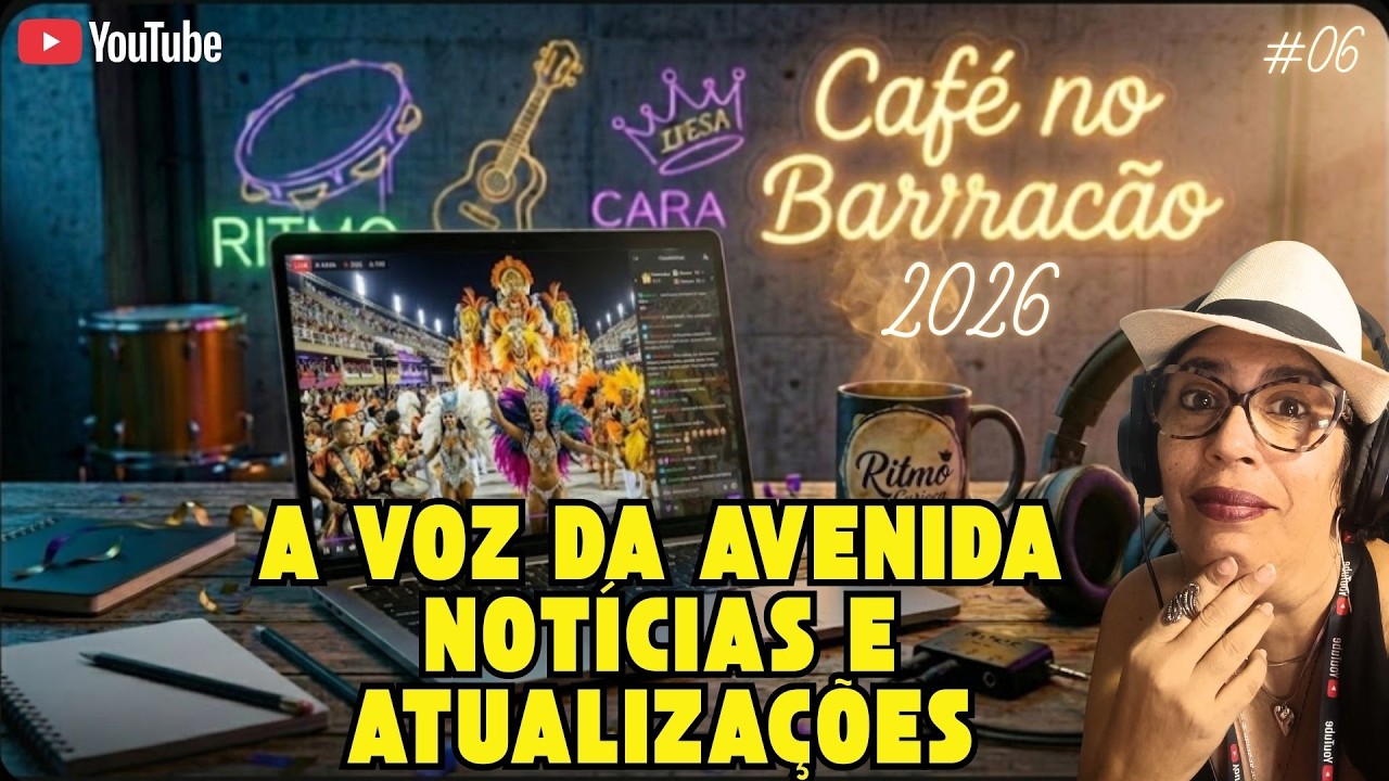 ☕ CAFÉ NO BARRACÃO #006  |  ATUALIZAÇÕES DO DIA: O NOVO RITMO DO CARNAVAL.