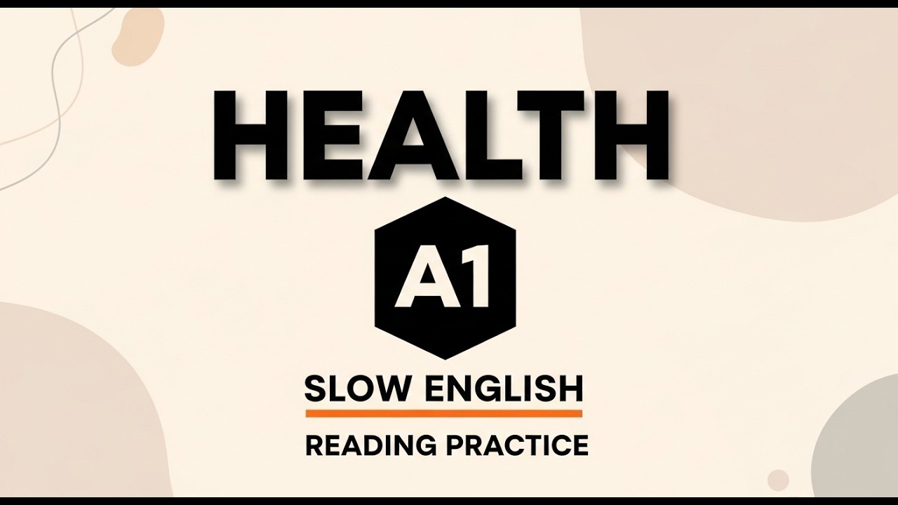 A1+ Basic English Reading Practice | CEFR Level