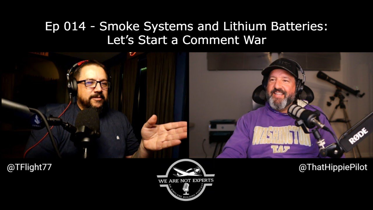EP 014: Smoke Systems and Lithium Batteries: Let’s Start a Comment War
