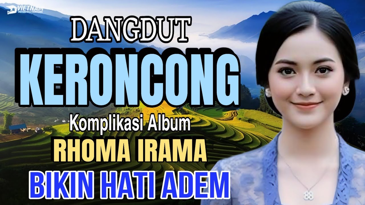 DANGDUT KERONCONG  KOMPLIKASI ALBUM RHOMA IRAMA BIKIN HATI ADEM