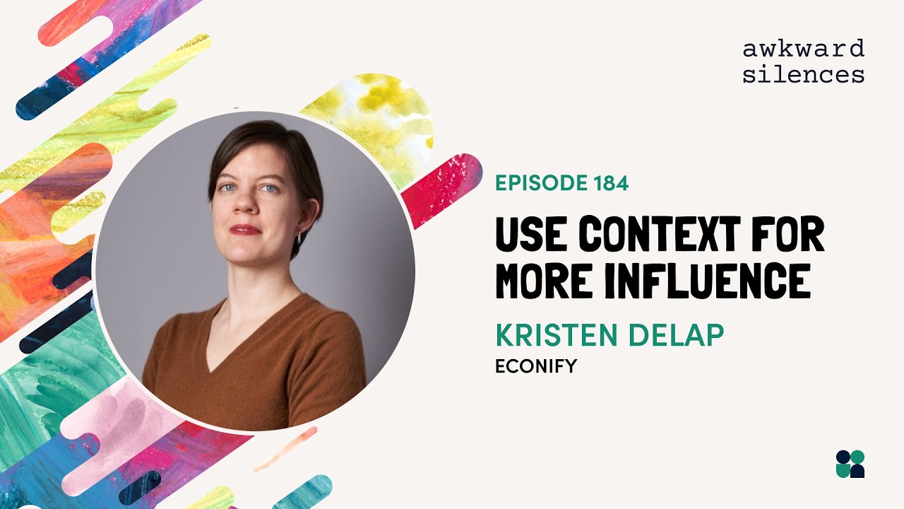 Awkward Silences #184 - Why Context is the Key to Influence