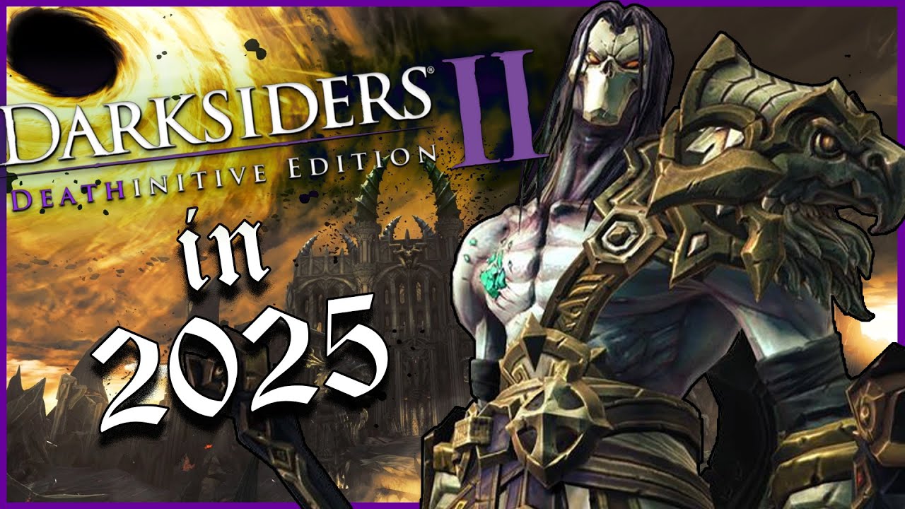DARKSIDERS 2 в 2025 году