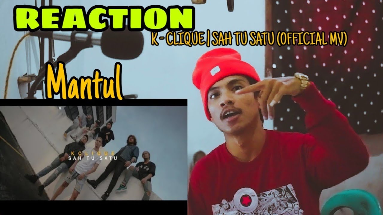 K-CLIQUE | SAH TU SATU (OFFICIAL MV) Reaction Indonesia | Ini Mantul
